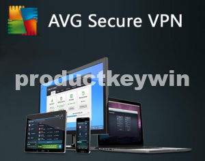 AVG Secure VPN 1.11.773 Crack Product Key Till 2038 Working